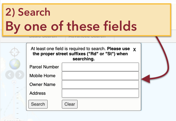 Instructions: Search By Fields: Parcel Number; Mobile Home; Owner Name; Address;