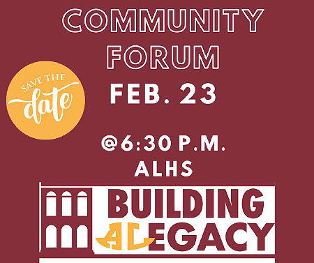 Save the Date - Community Forum February 23, 2023 6:30 ALHS